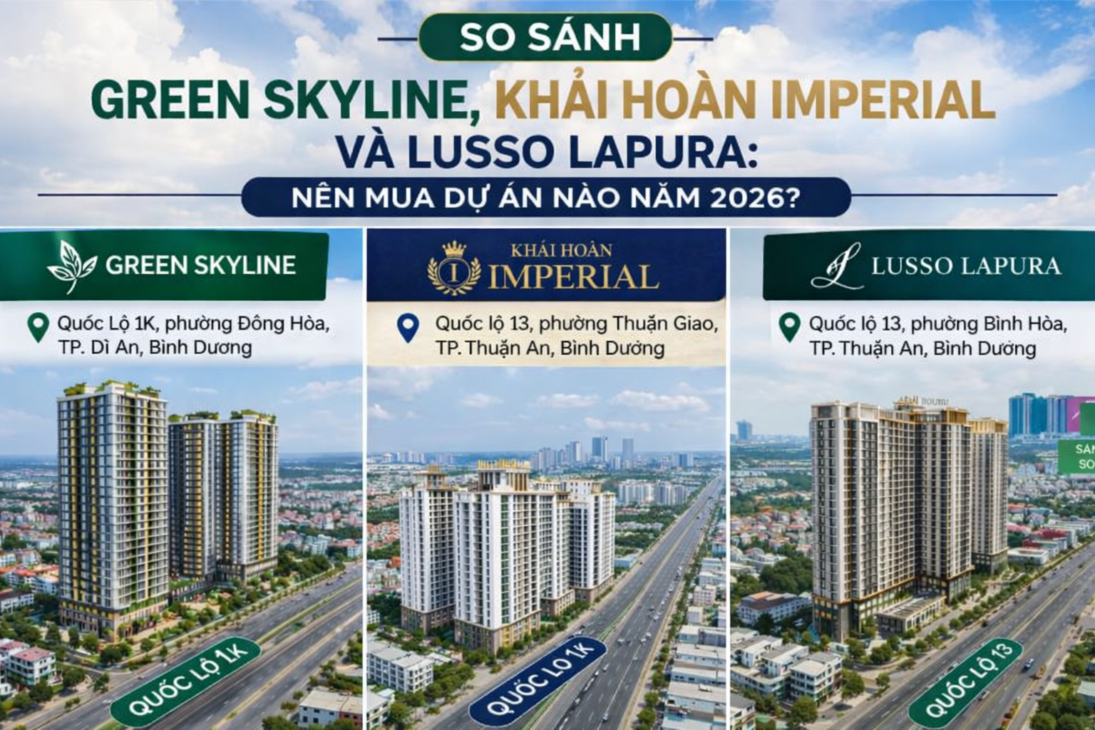 So sánh Green Skyline, Khải Hoàn Imperial và Lusso Lapura: Nên Mua Dự Án Nào Năm 2026?